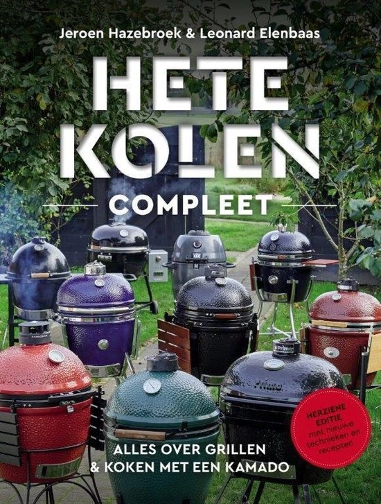 Kamado Kookboek: "Hete Kolen Compleet" 1 Kamado Kookboek: "Hete Kolen Compleet"
