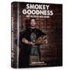 Smokey Goodness Het Ultieme BBQ Boek
